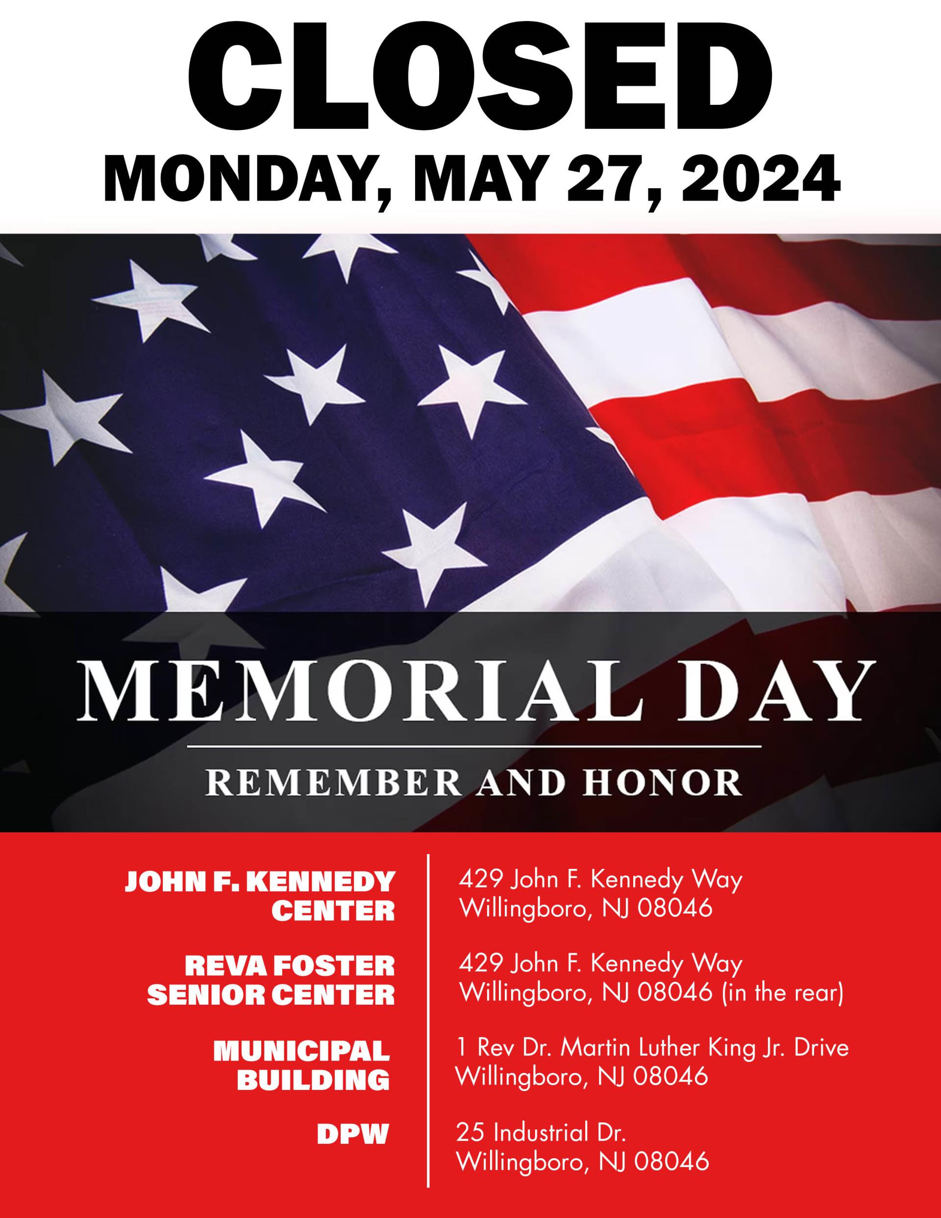 closing - memorial day