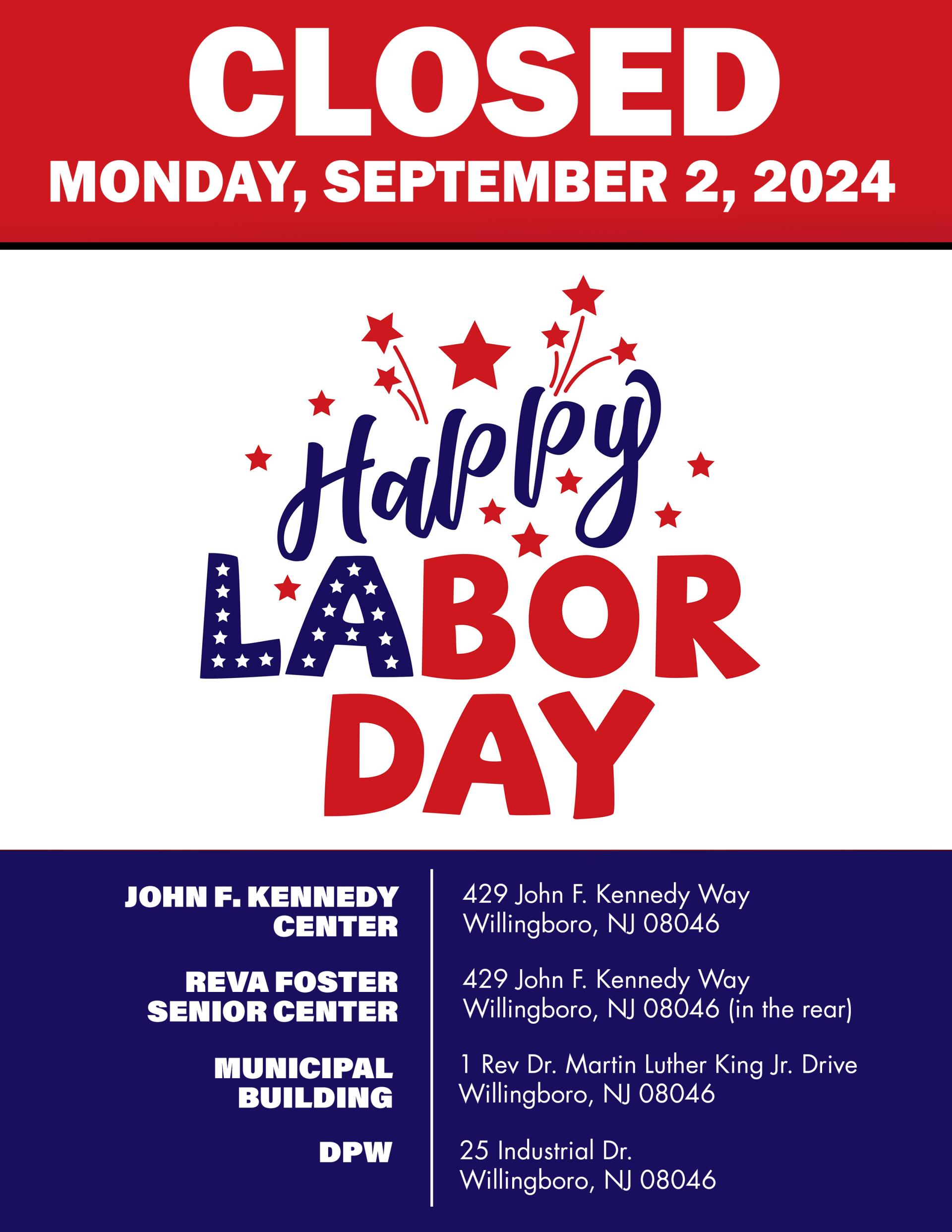 closing - labor day -